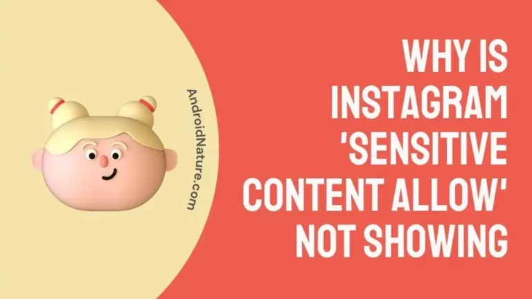 Why is Instagram 'sensitive content allow' not showing