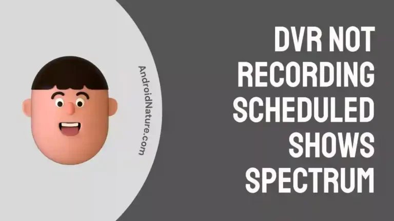 DVR Not Recording Scheduled Shows Spectrum