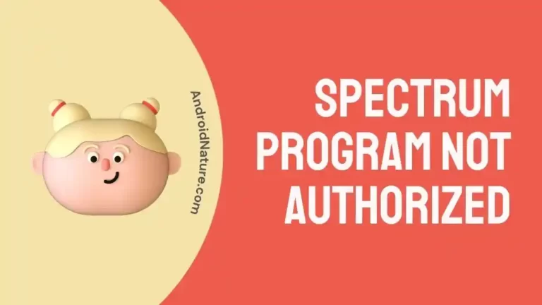 Spectrum Program Not Authorized