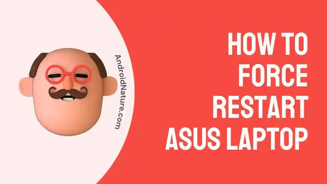 How to Force Restart ASUS Laptop