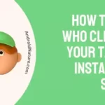 How to See Who Clicked Your Tag on Instagram Story