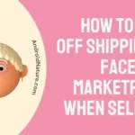How To Turn Off Shipping On Facebook Marketplace When Selling