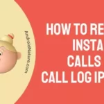 How to remove Instagram calls from call log iPhone