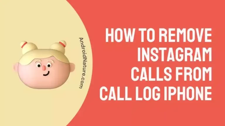 How to remove Instagram calls from call log iPhone