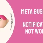 Meta Business Suite Notifications Not Working