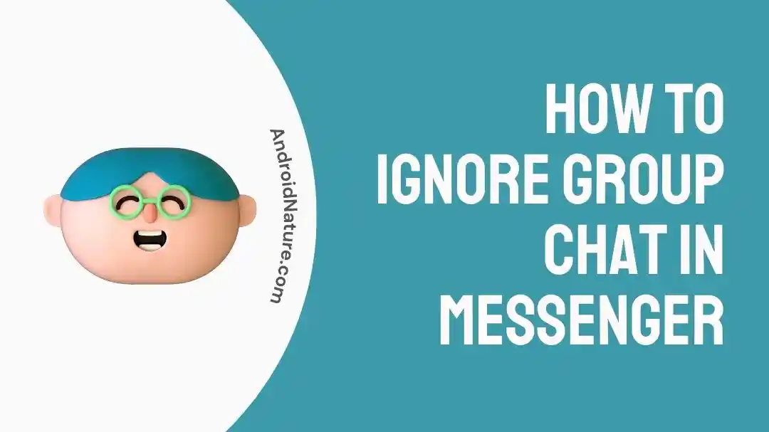 How to Ignore Group Chat in Messenger