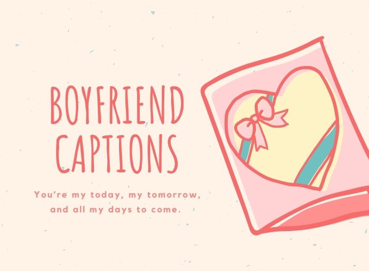 Boyfriend Captions