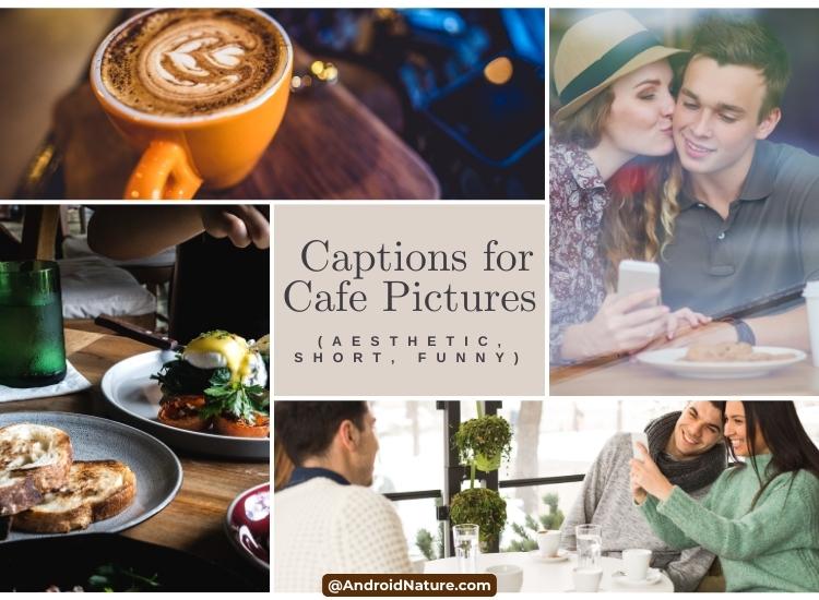 Captions for cafe pictures