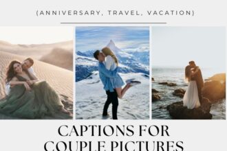 Captions for couple pictures