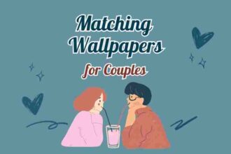 Matching Wallpapers for Couples