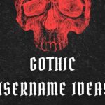 Gothic Username Ideas