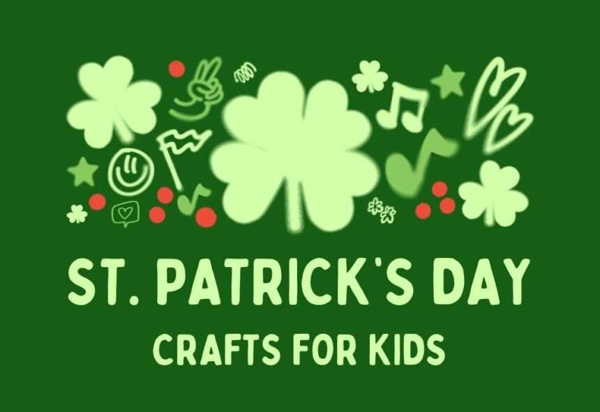 St patrick's day crafts for kids