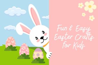 Fun & Easy Easter Crafts for Kids