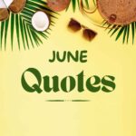 June quotes