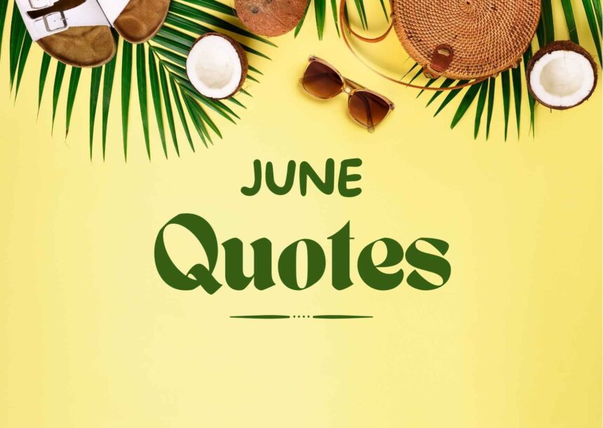 June quotes