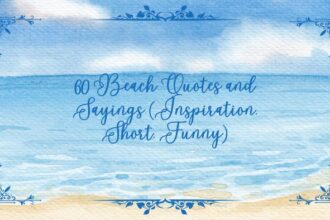 Beach Quotes and Sayings (Inspiration, Short, Funny)