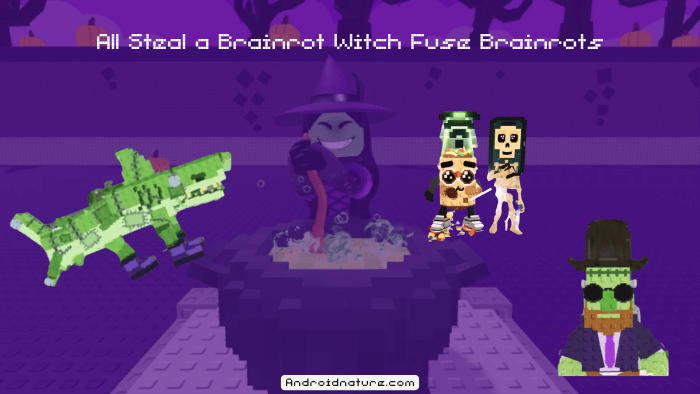 All Steal a Brainrot Witch Fuse Brainrots