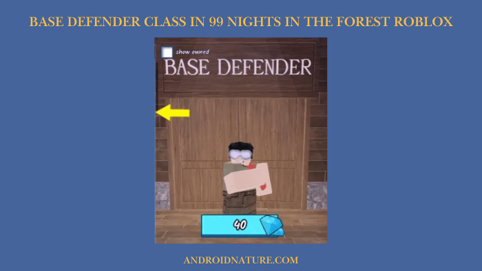 Base Defender Class in 99 nights in the forest Roblox
