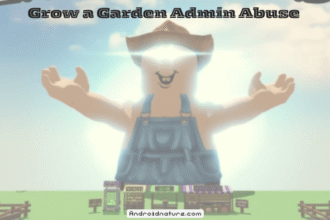 Grow a Garden Admin Abuse Times