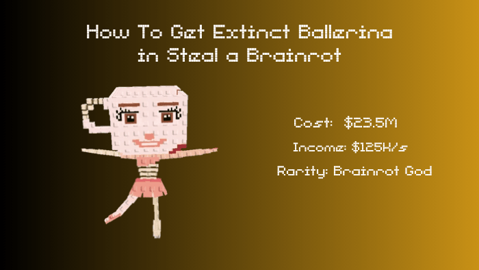 How To Get Extinct Ballerina in Steal a Brainrot