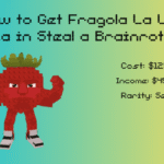 How to Get Fragola La La La in Steal a Brainrot