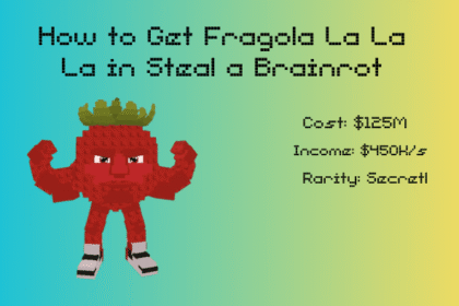 How to Get Fragola La La La in Steal a Brainrot