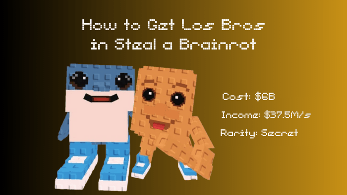 How to Get Los Bros in Steal a Brainrot (2)
