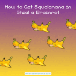 How to Get Squalanana in Steal a Brainrot (1)