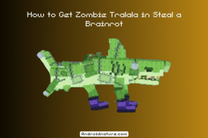 How to Get Zombie Tralala in Steal a Brainrot