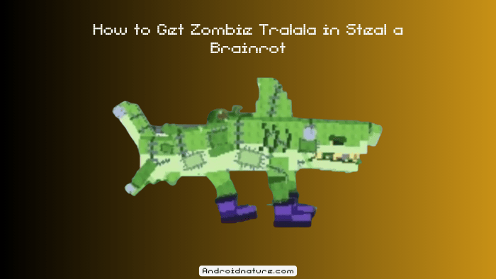 How to Get Zombie Tralala in Steal a Brainrot