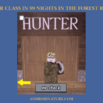 Hunter Class in 99 Nights in the Forest