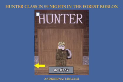 Hunter Class in 99 Nights in the Forest
