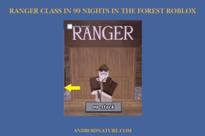 Ranger Class in 99 nights in the forest Roblox