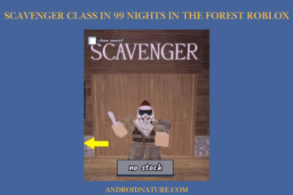 Scavenger Class in 99 nights in the forest Roblox