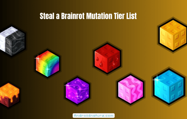 Steal a Brainrot Mutation Tier List