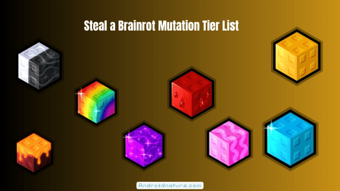 Steal a Brainrot Mutation Tier List
