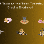 What Time is the Taco Tuesday Event in Steal a Brainrot (1)