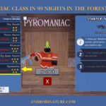 Pyromaniac Class in 99 Nights in the Forest