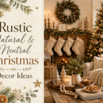 Rustic Natural & Neutral Christmas Decor Ideas